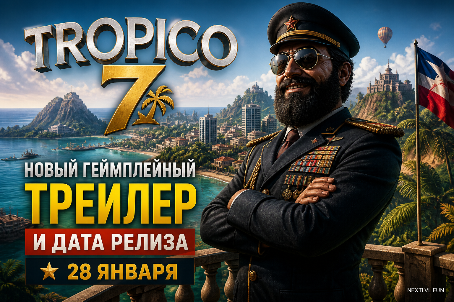 Tropico 7: Новый Геймплейный Трейлер и Дата Релиза